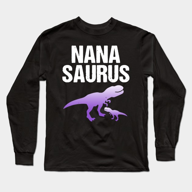 Cute Dinosaur T-rex Adult _ Kids Happy Shirt Nana Saurus Long Sleeve T-Shirt by danielsho90